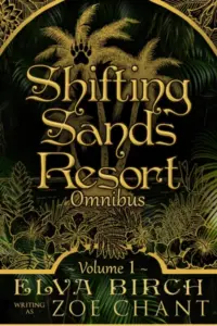 Shifting Sands Resort Omnibus Volume 1