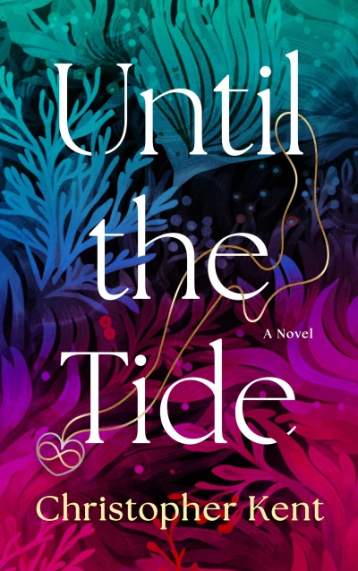 Until the Tide: A Coastal Found-Family Romantic Suspense