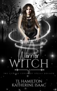 Warrior Witch: A Bewitching Urban Fantasy Romance