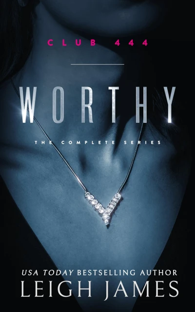 Worthy: The Complete Series (Club 444)