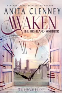 Awaken the Highland Warrior: A demon Hunter Scottish Highlander Romance (The Connor Clan: Highland Warriors Book 1)