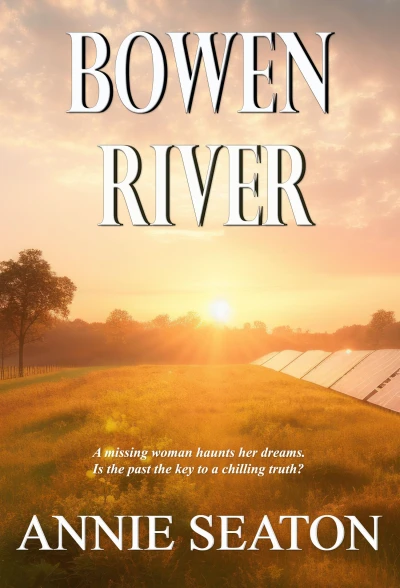 Bowen River (A Bec Whitfield Mystery Book 1)