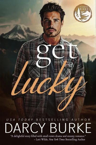 Get Lucky (Ribbon Ridge Book 2)