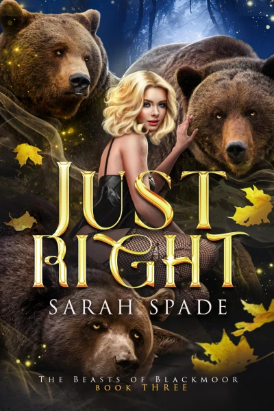 Just Right (The Beasts of Blackmoor Book 3)