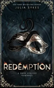 Redemption: A Dark Stalker Romance (Favorite Malady Trilogy Book 2)