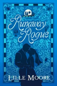 Runaway Rogue: Damsels in Disguise, Book 2