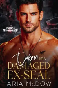 Taken By A Damaged Ex-SEAL