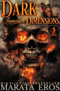 Dark Immersion Dimensions 1: A Dark Romance Binge-Read of Brutal Love Stories and Unforgettable Antiheroes