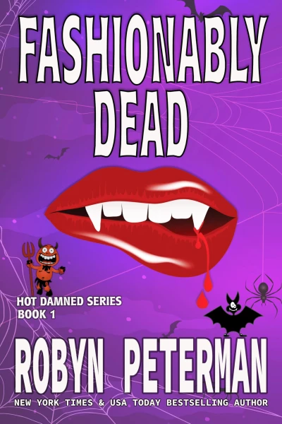 Fashionably Dead (Hot Damned Series, Book 1)