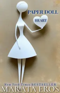 Paper Doll Heart : A Billionaire Protector • A Broken Mother • One Unforgivable Past
