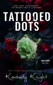 Tattooed Dots: A Slowburn Single Dad Romance (The Halo Series Book 1)