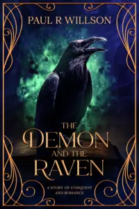 The Demon and The Raven: A Story of Conquest and Romance (A Fantasy Dark Romance)