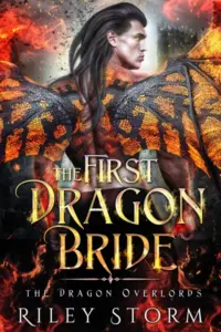 The First Dragon Bride (The Dragon Overlords Book 1)