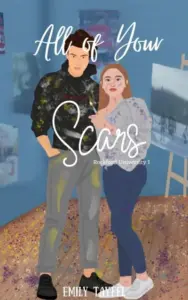 All Of Your Scars: Book One (Rockford University Series 1)