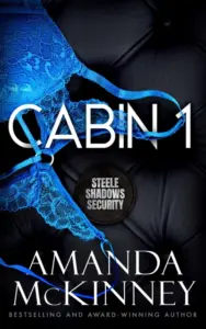 Cabin 1: Steele Shadows Security, Book 1