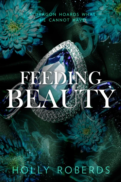 Feeding Beauty: A Spicy Sleeping Beauty Retelling (The Lost Girls Book 5)
