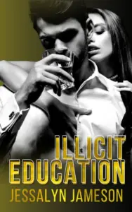 Illicit Education (The Intern’s Submission Book 1)