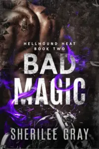 Bad Magic (Hellhound Heat Book 2)