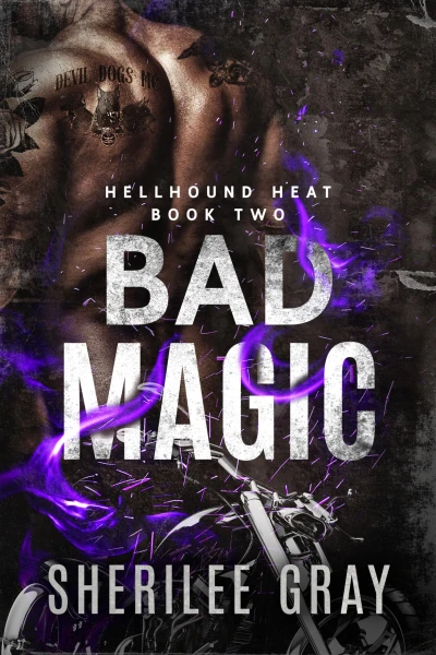 Bad Magic (Hellhound Heat Book 2)