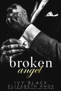 Broken Angel: A Dark Mafia Romance (The Umarova Crime Family Series Book 1)