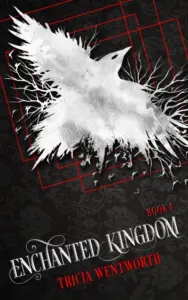 Enchanted Kingdom (The Enchanted Kingdom series Book 1)