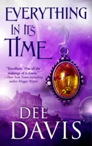 Everything In Its Time (Time After Time Book 1)