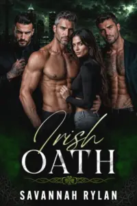 Irish Oath: A Why-Choose Irish Mafia Romance (Kerrigan Mafia Book 1)