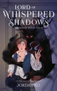 Lord of Whispered Shadows: An MM Fantasy Romance (The Demon Reflected Book 1)