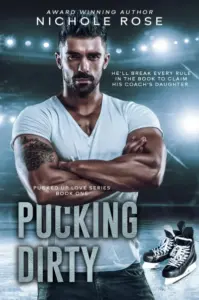 Pucking Dirty (Pucked Up Love Book 1)