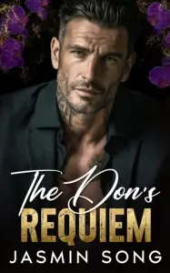 The Don’s Requiem: A Forbidden Forced-Proximity Mafia Romance
