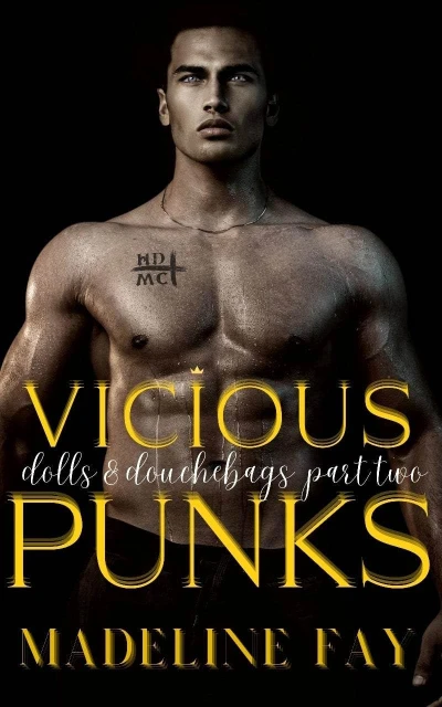 Vicious Punks: A Dark New Adult Romance (Dolls and douchebags Book 2)