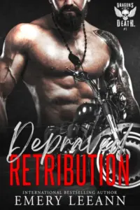 Depraved Retribution (Dragons of Death MC Book 1)