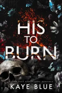 His to Burn (This is Not a Test Book 1)