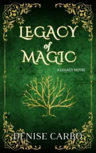 Legacy of Magic: A Cozy Steamy Witch Romance Featuring Found Family (Legacy Witch series Book 1)
