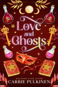 Love and Ghosts: A Crescent City Ghost Tours Romance (Haunted Ever After Book 1)