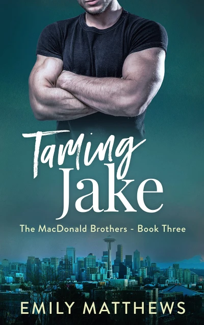 Taming Jake: Book 3 of 5: The MacDonald Brothers