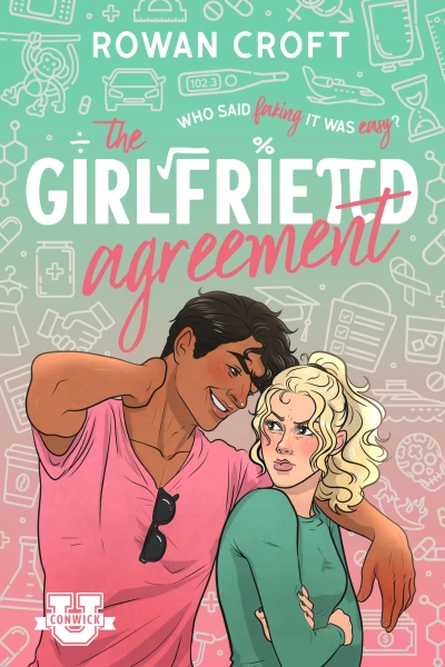 The Girlfriend Agreement: A Slow-Burn Fake Dating College Romcom
