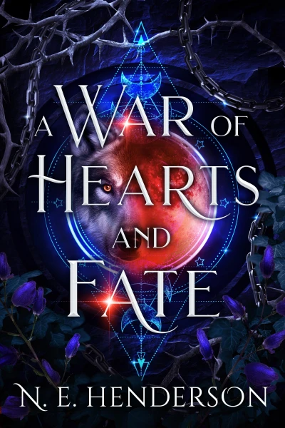 A War of Hearts and Fate: A Wolf Shifter, Fated Mates Romantasy (Fated, Cursed, and Claimed Book 1)