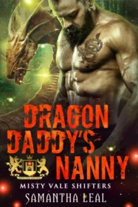 Dragon Daddy’s Nanny (Misty Vale Shifters Book 1)