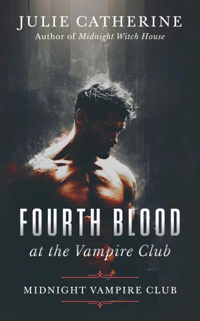 Fourth Blood at the Vampire Club: A forced proximity vampire bodyguard romance (Midnight Vampire Club Book 2)