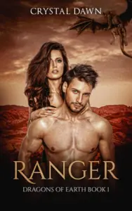 Ranger (Dragons of Earth Book 1)
