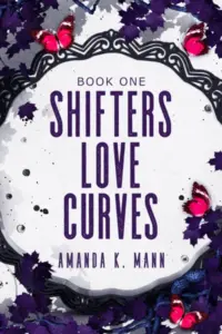 Shifters Love Curves Book One