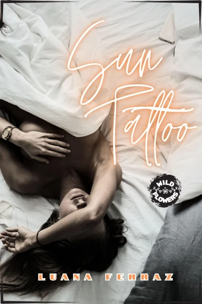 Sun Tattoo (Wild Flowers Book 2)