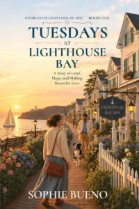 Tuesdays at Lighthouse Bay: A Heartwarming Clean Small-Town Romance (Stories of Lighthouse Bay Book 1)