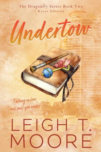 Undertow (Kyser edition): A small-town, billionaire family saga. (The Dragonfly Series Book 2)
