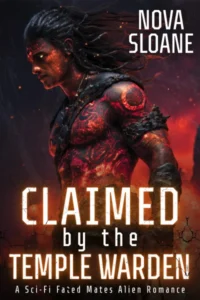 Claimed By The Temple Warden: A Sci-Fi Fated Mates Alien Romance (Mated To The Moltherra Book 2)