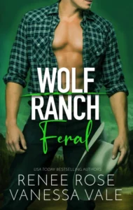 Feral: A Cowboy Shifter Alpha Wolf Romance (Wolf Ranch Book 3)
