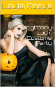 Neighborly Luck: Costume Party