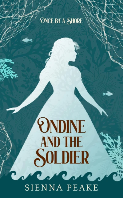 Ondine and the Soldier (Once by a Shore)