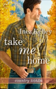 Take Me Home (Country Roads Book 1)